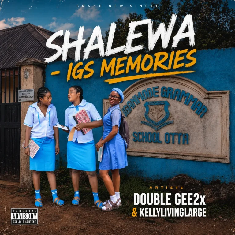 Double Gee2x - Shalewa (Igs Memories) ft. Kellylivinglarge