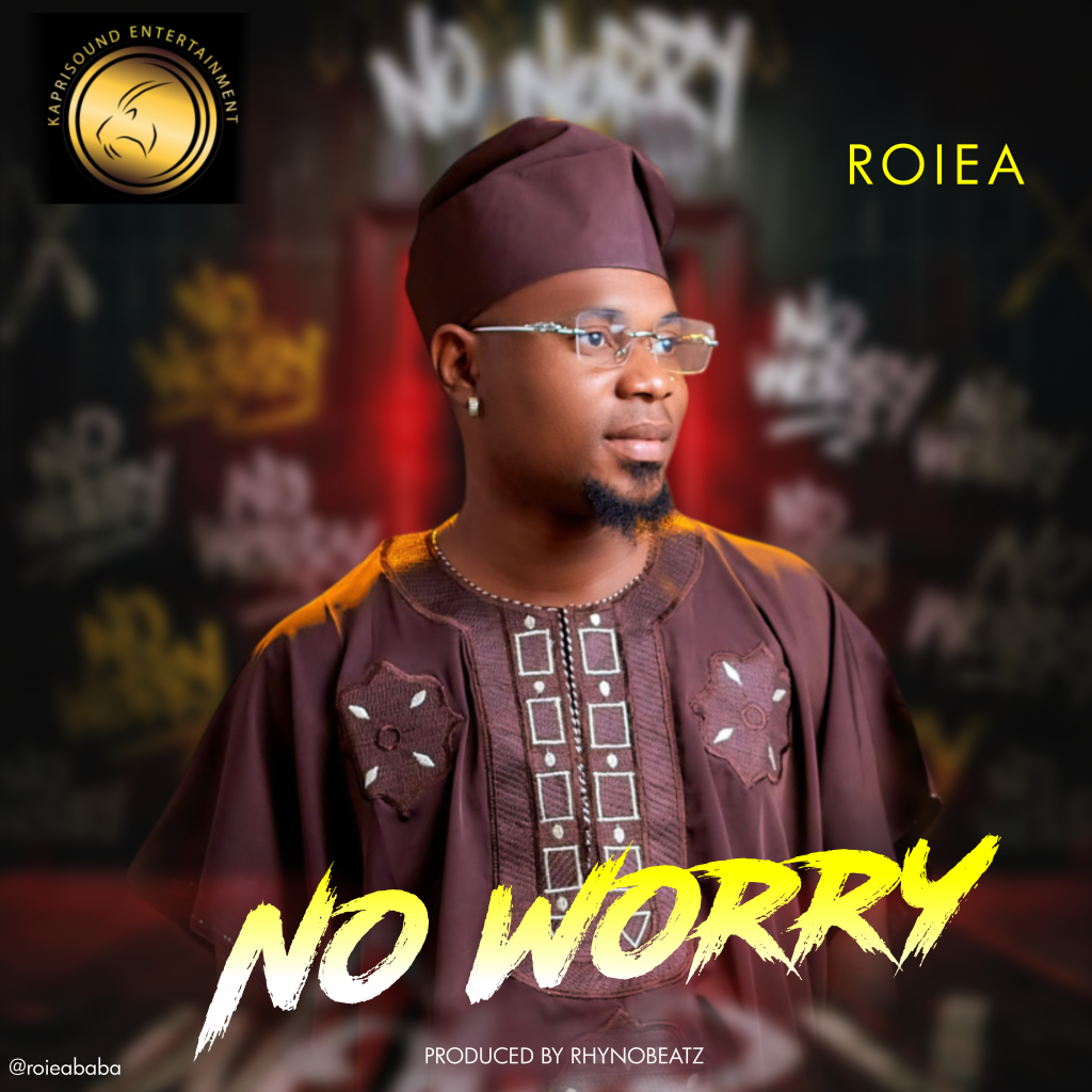 Roiea - No Worry